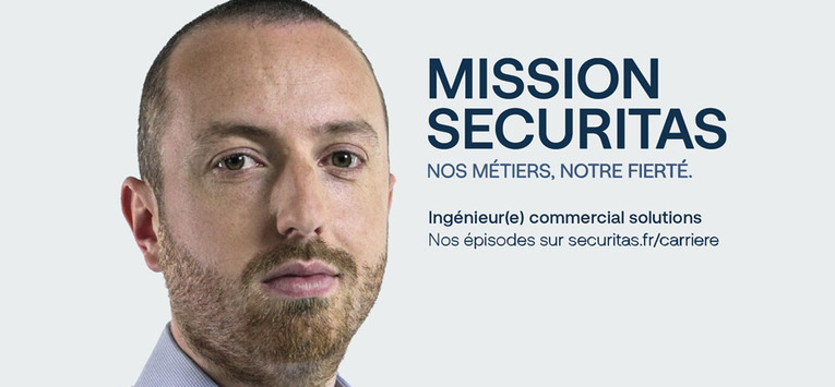 Mission Securitas : dans le quotidien d’un ingénieur commercial solutions  